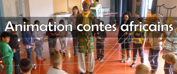 Animations contes africains